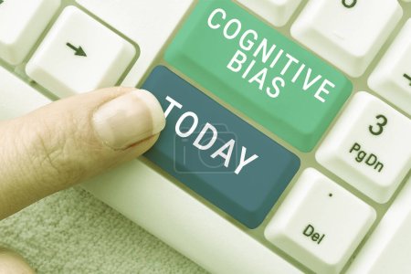 Photo for Inspiration showing sign Cognitive Bias, Business showcase Psychological treatment for mental disorders - Royalty Free Image