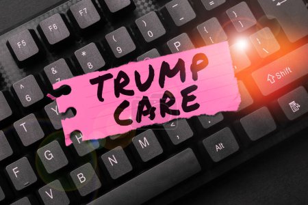 Téléchargez les photos : Conceptual display Trump Care, Word for refers to replacement for Affordable Care Act in united states - en image libre de droit