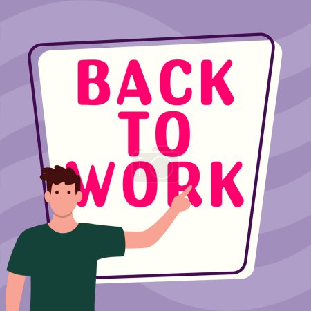 Téléchargez les photos : Text caption presenting Back To Work, Business showcase Returning to job routine end of vacations or time off - en image libre de droit