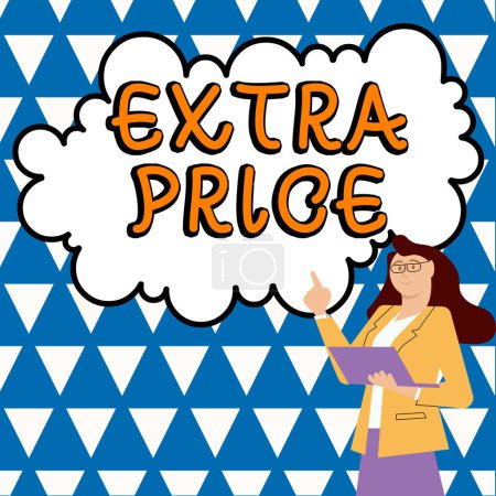 Photo for Inspiration showing sign Extra Price, Business idea extra price definition beyond the ordinary large degree - Royalty Free Image