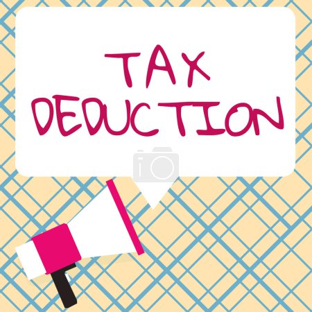 Foto de Conceptual caption Tax Deduction, Internet Concept amount subtracted from income before calculating tax owe - Imagen libre de derechos
