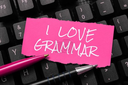 Photo for Writing displaying text I Love Grammar, Word for act of admiring system and structure of language - Royalty Free Image