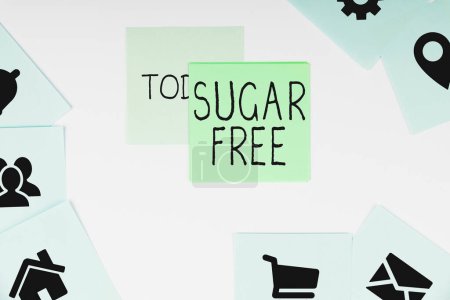 Foto de Sign displaying Sugar Free, Internet Concept containing an artificial sweetening substance instead of sugar - Imagen libre de derechos