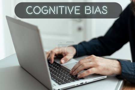 Photo for Text sign showing Cognitive Bias, Word Written on Psychological treatment for mental disorders - Royalty Free Image