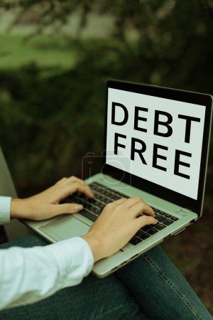 Textdarstellung Schuldenfrei, Unternehmensübersicht Finanzielle Freiheit Kein Geld Erfolgreiches Geschäft