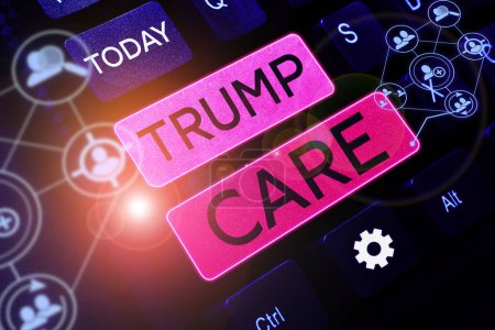 Foto de Text caption presenting Trump Care, Word Written on refers to replacement for Affordable Care Act in united states - Imagen libre de derechos