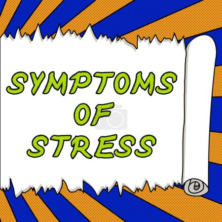 Photo for Writing displaying text Symptoms Of Stress, Concept meaning serving as symptom or sign especially of something undesirable - Royalty Free Image