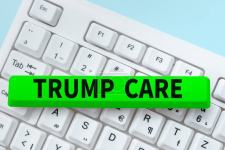Foto de Text caption presenting Trump Care, Conceptual photo refers to replacement for Affordable Care Act in united states - Imagen libre de derechos