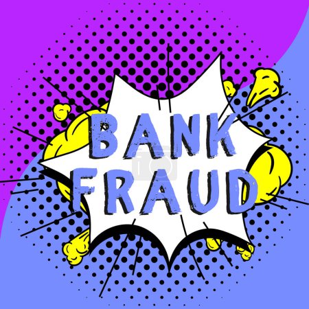 Téléchargez les photos : Text caption presenting Bank Fraud, Concept meaning intentional perversion of truth to induce another to part with something - en image libre de droit