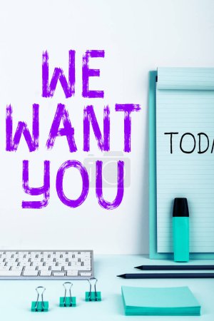Foto de Handwriting text We Want You, Concept meaning Company wants to hire Vacancy Looking for talents Job employment - Imagen libre de derechos
