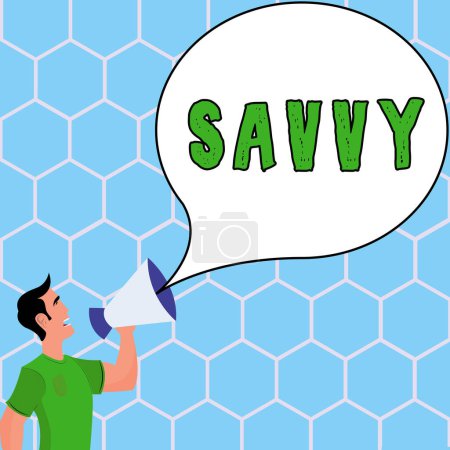 Photo for Text sign showing Savvy, Word for having perception, comprehension in practical matters - Royalty Free Image