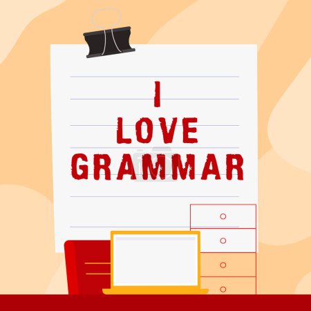 Photo for Handwriting text I Love Grammar, Business idea act of admiring system and structure of language - Royalty Free Image