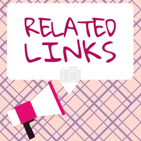 Téléchargez les photos : Writing displaying text Related Links, Business idea Website inside a Webpage Cross reference Hotlinks Hyperlinks - en image libre de droit