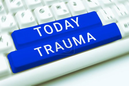 Foto de Text sign showing Trauma, Word Written on deeply distressing or disturbing experience Physical injury - Imagen libre de derechos