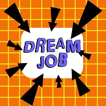 Foto de Writing displaying text Dream Job, Business overview An act that is paid of by salary and giving you hapiness - Imagen libre de derechos