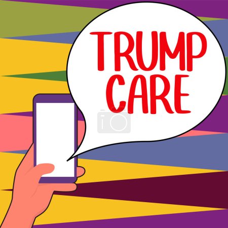 Foto de Text sign showing Trump Care, Concept meaning refers to replacement for Affordable Care Act in united states - Imagen libre de derechos
