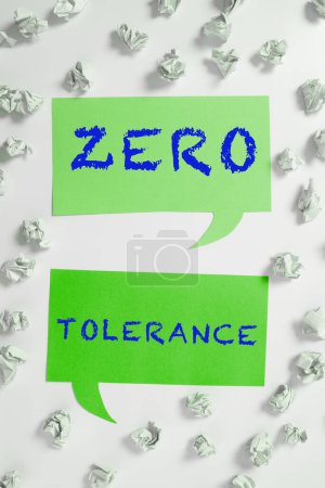 Photo for Text caption presenting Zero Tolerance, Concept meaning refusal to accept antisocial behaviour or improper behaviour - Royalty Free Image
