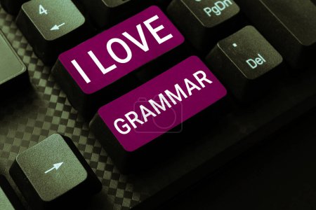Photo for Conceptual caption I Love Grammar, Concept meaning act of admiring system and structure of language - Royalty Free Image
