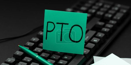 Schild mit der Aufschrift Pto, Business Overview Arbeitgeber gewährt Entschädigung für persönlichen Urlaub