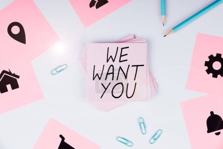 Foto de Text sign showing We Want You, Business showcase Company wants to hire Vacancy Looking for talents Job employment - Imagen libre de derechos