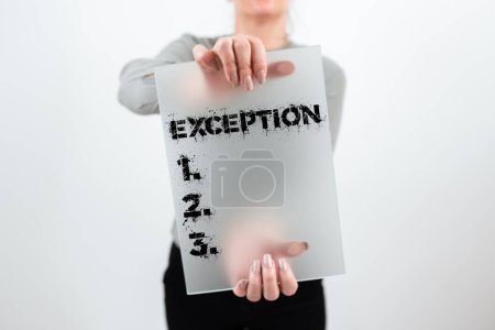 Photo for Inspiration showing sign Exception, Word Written on person or thing that is excluded from general statement or rule - Royalty Free Image