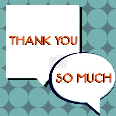 Téléchargez les photos : Text caption presenting Thank You So Much, Conceptual photo Expression of Gratitude Greetings of Appreciation - en image libre de droit