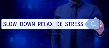Foto de Conceptual caption Slow Down Relax De Stress, Conceptual photo Have a break reduce stress levels rest calm - Imagen libre de derechos