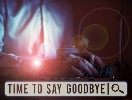 Foto de Escribir mostrando texto Tiempo para decir adiós, Enfoque de negocios Despedida Hasta que nos volvamos a ver - Imagen libre de derechos