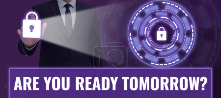 Foto de Text caption presenting Are You Ready Tomorrow, Business showcase Preparation to the future Motivation - Imagen libre de derechos