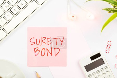 Photo for Hand writing sign Surety Bond, Business showcase Formal legally enforceable contract between three parties - Royalty Free Image