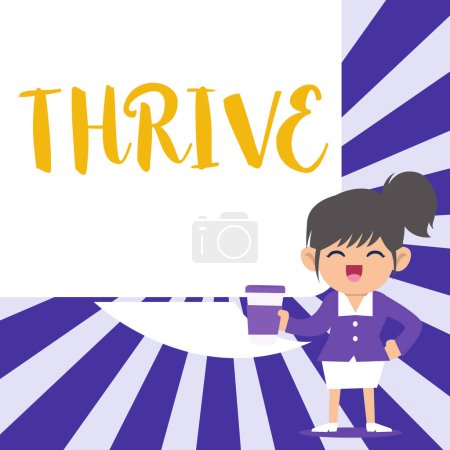 Photo for Text caption presenting Thrive, Business idea Think positively Continue to prosper and flourish Time to Blossom - Royalty Free Image