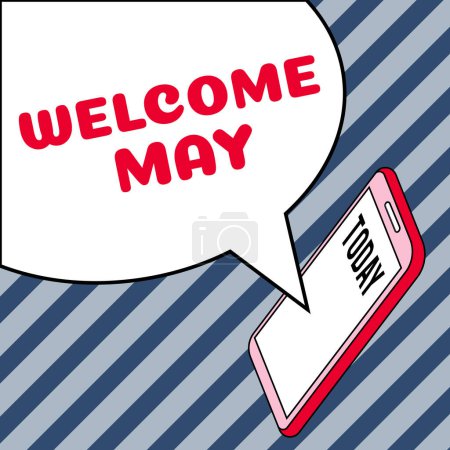 Téléchargez les photos : Sign displaying Welcome May, Word Written on Calendar Sixth Month Second Quarter Thirty days Greetings - en image libre de droit