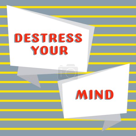 Photo for Sign displaying Destress Your Mind, Business idea to release mental tension, lessen stress - Royalty Free Image