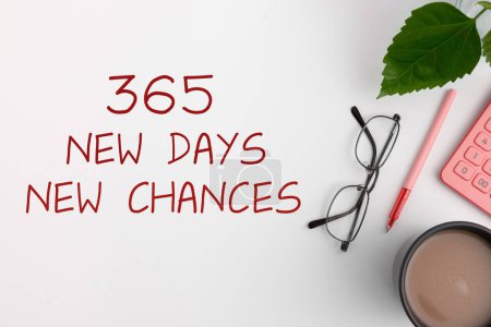 Foto de Handwriting text 365 New Days New Chances, Word for Starting another year Calendar Opportunities - Imagen libre de derechos