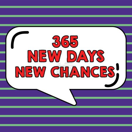 Foto de Hand writing sign 365 New Days New Chances, Business approach Starting another year Calendar Opportunities - Imagen libre de derechos