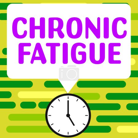Foto de Text sign showing Chronic Fatigue, Concept meaning A disease or condition that lasts for longer time - Imagen libre de derechos