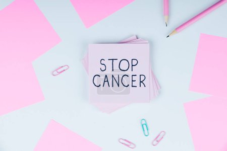 Photo pour Conceptual display Stop Cancer, Business idea Practice of taking active measures to cut the rate of cancer - image libre de droit