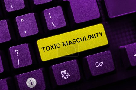 Photo for Text sign showing Toxic Masculinity, Word for describes narrow repressive type of ideas about the male gender role - Royalty Free Image