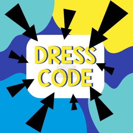 Photo for Text caption presenting Dress Code, Internet Concept an accepted way of dressing for a particular occasion or group - Royalty Free Image
