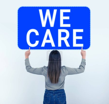 Téléchargez les photos : Text caption presenting We Care, Business concept Support you Give help needed Offer treatment or assistance - en image libre de droit