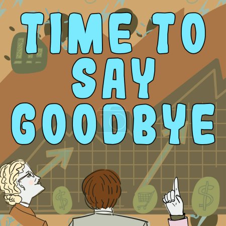 Foto de Inspiración mostrando signo Hora de decir adiós, Enfoque empresarial Despedida Hasta que nos volvamos a ver - Imagen libre de derechos
