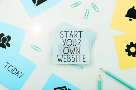 Foto de Sign displaying Start Your Own Website, Business concept serve as Extension of a Business Card a Personal Site - Imagen libre de derechos