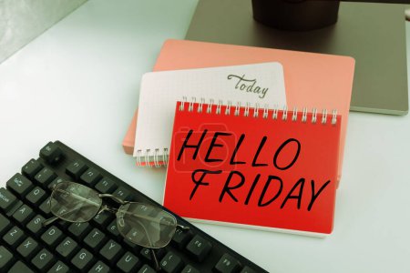 Photo for Sign displaying Hello Friday, Business idea Greetings on Fridays because it is the end of the work week - Royalty Free Image