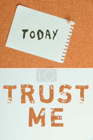 Téléchargez les photos : Sign displaying Trust Me, Business idea Believe Have faith in other person Offer support assistance - en image libre de droit