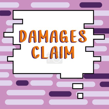 Photo for Text showing inspiration Damages Claim, Business concept Demand Compensation Litigate Insurance File Suit - Royalty Free Image