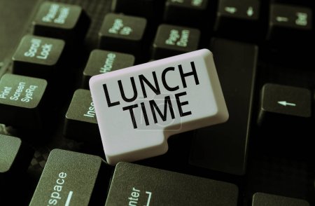 Writing displaying text Lunch Time, Business idea Meal in the middle of the day after breakfast and before dinner