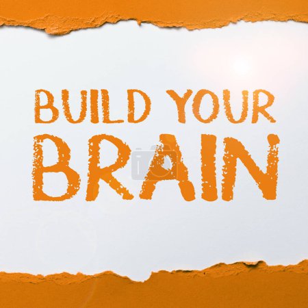 Foto de Texto que muestra inspiración Construye tu cerebro, concepto de negocio actividades mentales para mantener o mejorar las habilidades cognitivas - Imagen libre de derechos