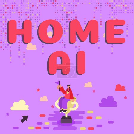 Photo for Sign displaying Home Ai, Word for home solution that enables automating the bulk of electronic - Royalty Free Image