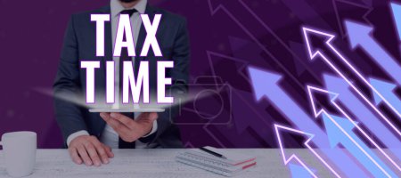 Foto de Writing displaying text Tax Time, Business overview compulsory contribution state revenue levied government on workers - Imagen libre de derechos