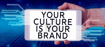 Photo for Text sign showing Your Culture Is Your Brand, Concept meaning Knowledge Experiences are a presentation card - Royalty Free Image